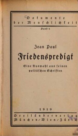 Friedenspredigt : eine Ausw. aus seinen politischen Schriften