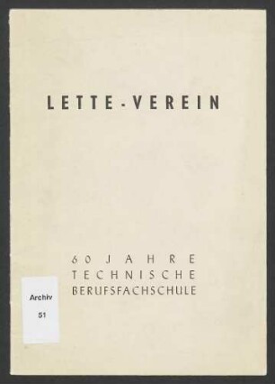 Lette-Verein: 60 Jahre Technische Berufsfachschule