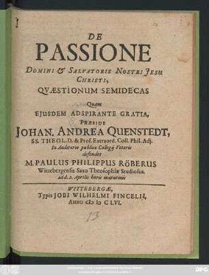 De Passione Domini & Salvatoris Nostri Jesu Christi, Quaestionum Semidecas