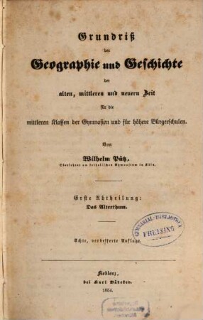 Grundriß der Geographie und Geschichte der alten, mittlern und neuern Zeit für die mittleren Klassen höherer Lehranstalten, 1. Das Alterthum