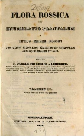 Flora rossica : sive enumeratio plantarum in totius imperii rossici provinciis Europaeis, Asiaticis et Americanis hucusque observatarum, 4