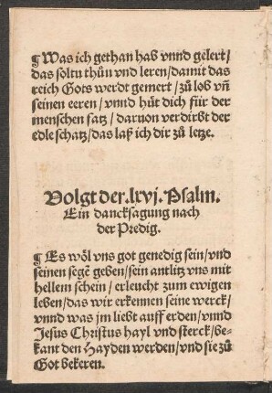 Volgt der. lxvi. Psalm. || Ein dancksagung nach || der Predig. ||