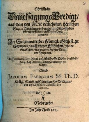 Danksagungspredigt nach erhaltenen Sieg zu Würzburg und eroberten bischöfl. Schloß Marienburg, in Gegenwart des Königs von Schweden