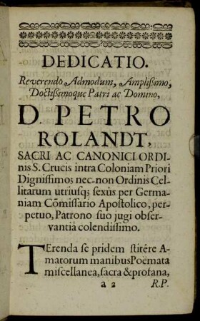 Reverendo Admodum, Amplißimo, Doctißimoque Patri ac Domino D. Petro Rolandt [...]