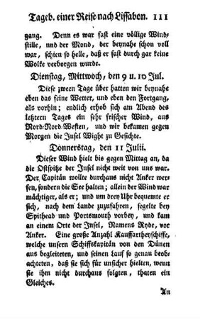 Donnerstag, den 11 Julii. - Montags, den 20 Julii.