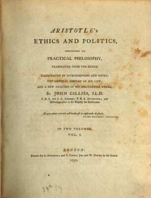 Aristotle's Ethics And Politics : Comprising His Practical Philosophy. 1
