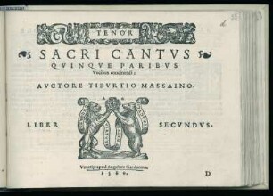 Tiburtio Massaino: Sacri cantus quinque paribus vocibus ... liber secundus. Tenor