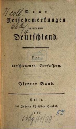 Neue Reisebemerkungen in und über Deutschland. 4. (1787). - 358 S.