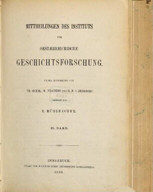 Mitteilungen des Instituts für Österreichische Geschichtsforschung : MIÖG. 4, 4. 1883