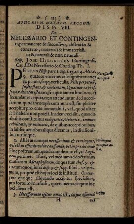 Disp. VIII. De Necessario Et Contingenti, permanente & successivo, abstracto & concreto [...]