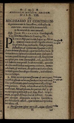 Disp. VIII. De Necessario Et Contingenti, permanente & successivo, abstracto & concreto [...]