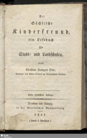 Der sächsische Kinderfreund : ein Lesebuch für Stadt- und Landschulen