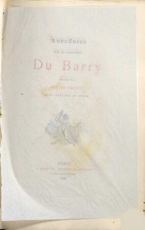 Anecdotes sur la comtesse Du Barry : Publiées par Octave Uzanne. Avec Préface et Index