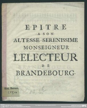 Epitre A Son Altesse Serenissime Monseigneur L'Electeur De Brandebourg