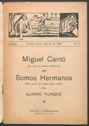 1936000700: Miguel cantó : (un acto de teatro militante)