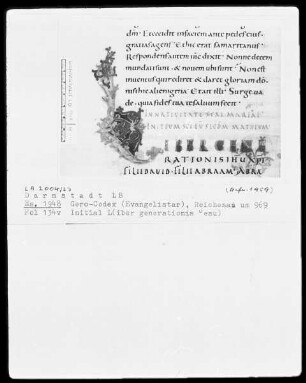 Evangelistar (Gero-Kodex) — Initiale L(iber generationis Jesu), Folio 134verso