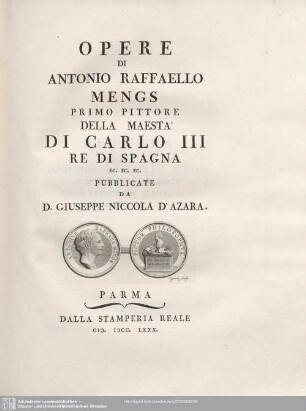 2: Opere di Antonio Raffaello Mengs : Primo Pittore Della Maesta Di Carlo III Re Di Spagna ...