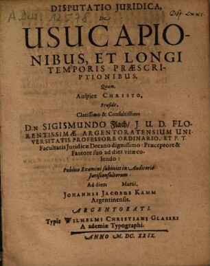 Disputatio Iuridica De Usucapionibus, Et Longi Temporis Praescriptionibus
