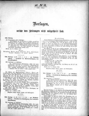 Anlage: ad No.51 (828-834), Vorlagen, welche den Zeitungen nicht mitgeteilt sind