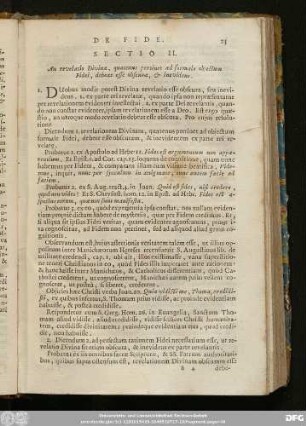 Sectio II. An revelatio Divina, quatenus pertinet ad formale obiectum Fidei, debeat esse obscura, & inevidens.