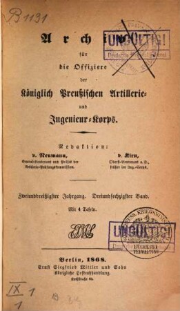 Archiv für die Offiziere der Königlich Preußischen Artillerie- und Ingenieur-Corps. 63 = Jg. 32. 1868