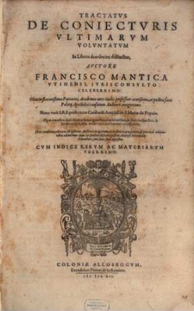 Tractatus de Coniecturis Ultimarum Voluntatum in libros XII distinctus