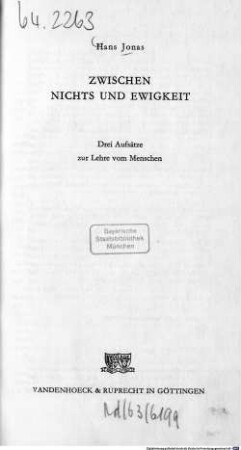 Zwischen Nichts und Ewigkeit : drei Aufsätze zur Lehre vom Menschen