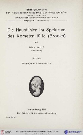 1911, 29. Abhandlung: Sitzungsberichte der Heidelberger Akademie der Wissenschaften, Mathematisch-Naturwissenschaftliche Klasse: Abteilung A, Mathematisch-physikalische Wissenschaften: Die Hauptlinien im Spektrum des Kometen 1911 c (Brooks)