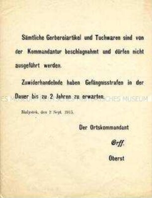 Bekanntmachung der Beschlagnahme aller Gerbereiartikel und Tuchwaren und des Verbotes der Ausfuhr