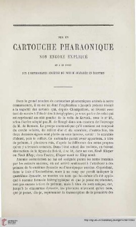 N.S. 16.1867: Sur un cartouche pharaonique non encore expliqué et à ce sujet sur l'orthographe ancienne du nom du scarabée en Égyptien