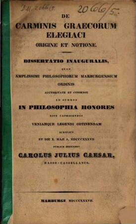 De carminis Graecorum elegiaci origine et notione : dissertatio inauguralis