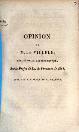Opinion de M. de Villèle, Député de la Haute-Garonne, sur le projet de lois de Finances de 1818