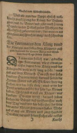 Wie Fortunatus dem König und der Königin zugefallen drey Kleinoter auß gab/ darumb die Herren/ Ritter und Edelleut/ drey Tage solten stechen.