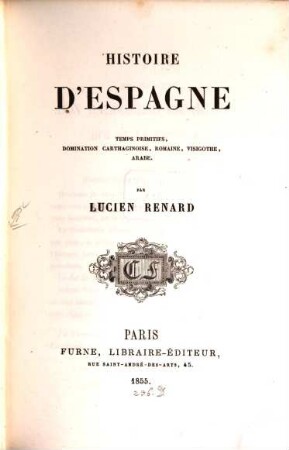 Histoire d'Espagne : Temps primitifs, domination Carthaginoise, Romaine, Visigothe, Arabe
