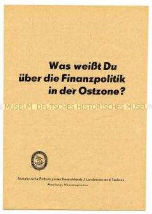 Informationsschrift der SED Sachsen zur Finanzpolitik in der sowjetischen Besatzungszone (Haushaltsplan 1949)