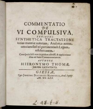 Commentatio De Vi Compulsiva : Exhibens Synthetica Tractatione totius materiae naturam; Analytica autem omnium fere eo pertinentium Legum resolutionem