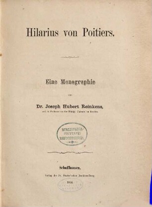 Hilarius von Poitiers : eine Monographie