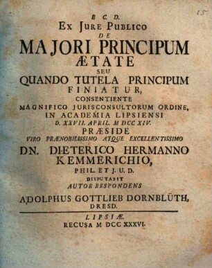 Diss. ... de maiori principum aetate, s. quando tutela principum finiatur