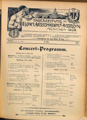 Tageszeitung der II. Kraft- u. Arbeitsmaschinen-Ausstellung München. 1898, 11. Juni - 15. Okt.