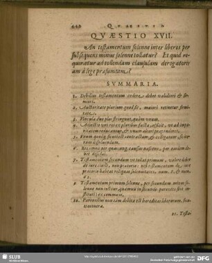 Quaestio XVII. An testamentum solenne inter liberos per subsequens minus solenne tollatur? Et quid requiratur ad tollendam clausulam derogatoriam a lege praesumtam?
