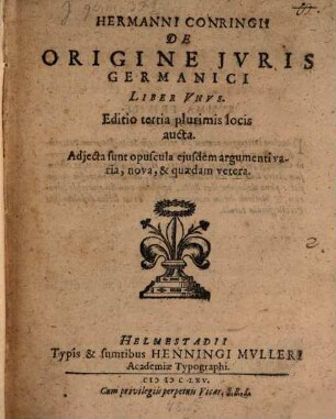 Hermanni Conringii De Origine Iuris Germanici : Liber Unus