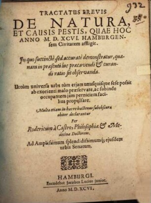 Tractatus brevis de natura et causis pestis, quae hoc anno M.D.XCVI. Hamburgensem civitatem affligit