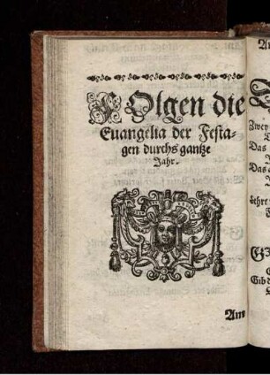 Folgen die Evangelia der Festagen durchs gantze Jahr