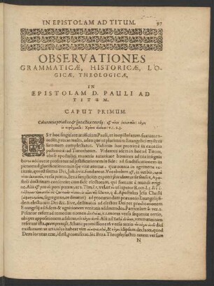 In Epistolam Ad Titum. Observationes Grammaticae, Historicae, Logicae, Theologicae, In Epistolam D. Pauli Ad Titum.