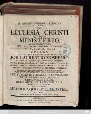 Dissertatio Theologico-Exegetica Solennis De Ecclesia Christi Ejusque Ministerio : Ad Matth. IX. v. 37. 38.