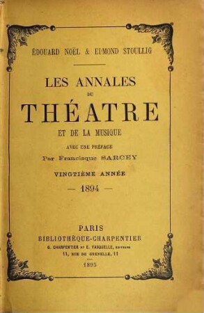 Les Annales du théâtre et de la musique, 20. 1894 (1895)