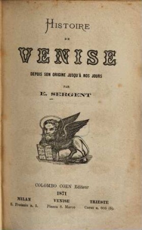 Histoire de Venise depuis son origine jusqu'à nos jours