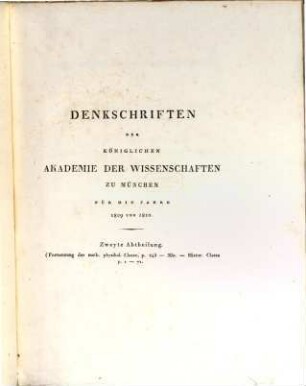 Denkschriften der Bayerischen Akademie der Wissenschaften. 1809/10 (1811), Abt. 2