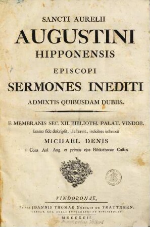 Sancti Aurelii Augustini Hipponensis Episcopi Sermones Inediti : Admixtis Quibusdam Dubiis