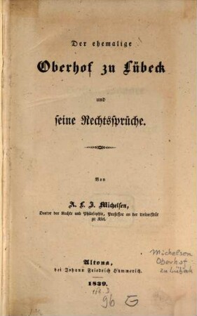 Der ehemalige Oberhof zu Lübeck und seine Rechtssprüche